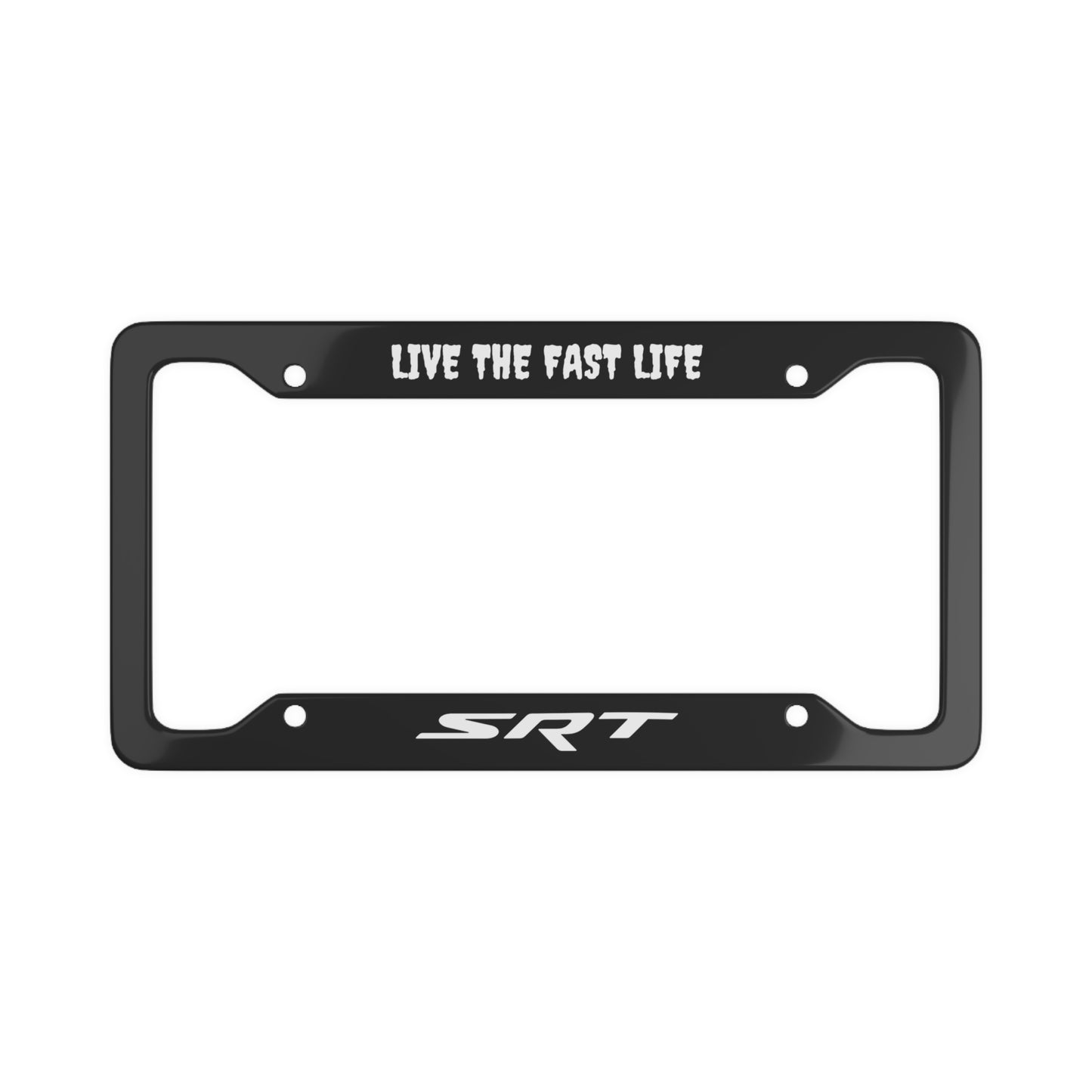 Dodge SRT "LIVE THE FAST LIFE" License Plate Cover