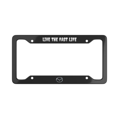 Mazda "LIVE THE FAST LIFE" License Plate Cover