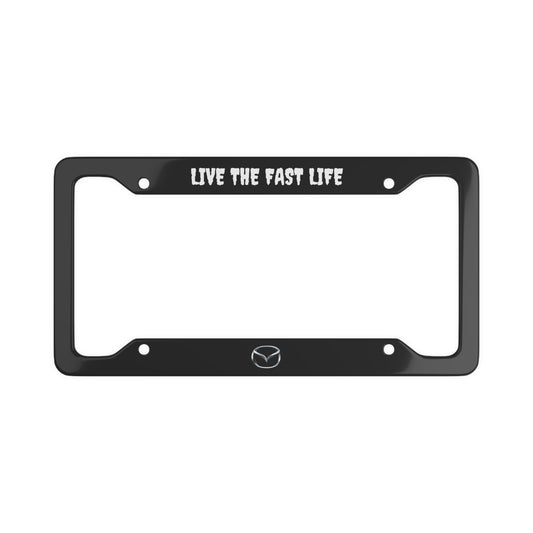 Mazda "LIVE THE FAST LIFE" License Plate Cover