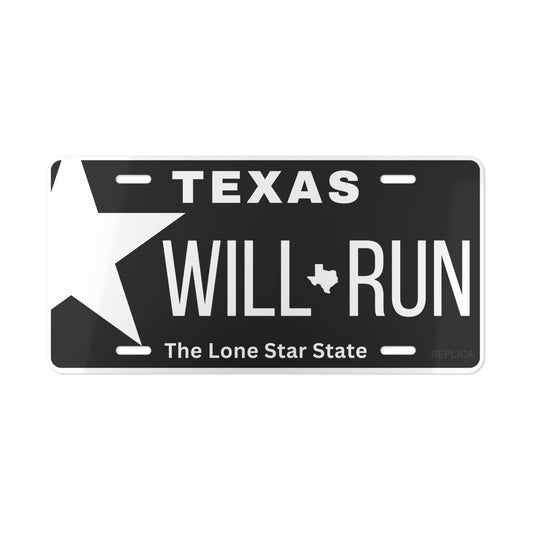 Texas Style WILL RUN Vanity License Plate