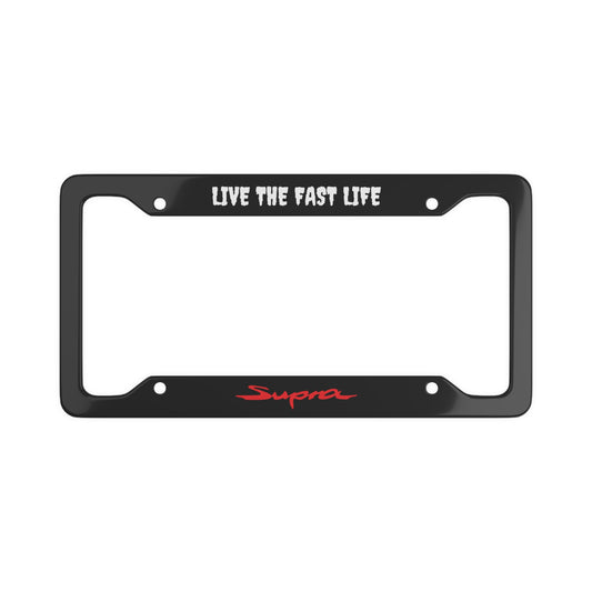 Toyota Supra "LIVE THE FAST LIFE" License Plate Cover