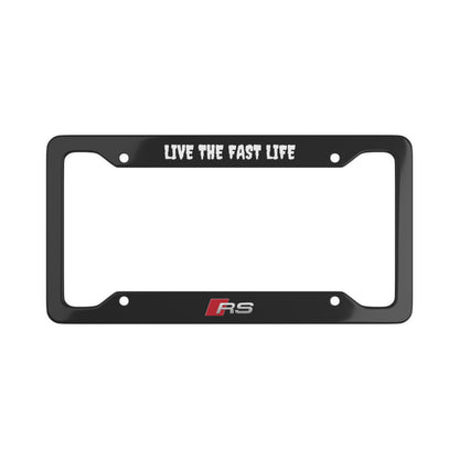 Audi RS "LIVE THE FAST LIFE" License Plate Cover
